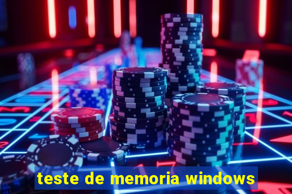 teste de memoria windows